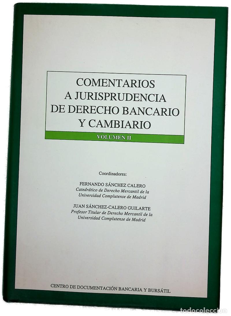 Libros: Comentarios a jurisprudencia de derecho bancario y cambiario