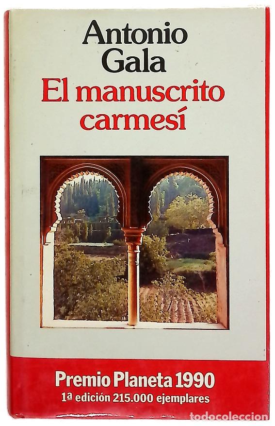 Libros: El manuscrito carmes&iacute; - Gala, Antonio