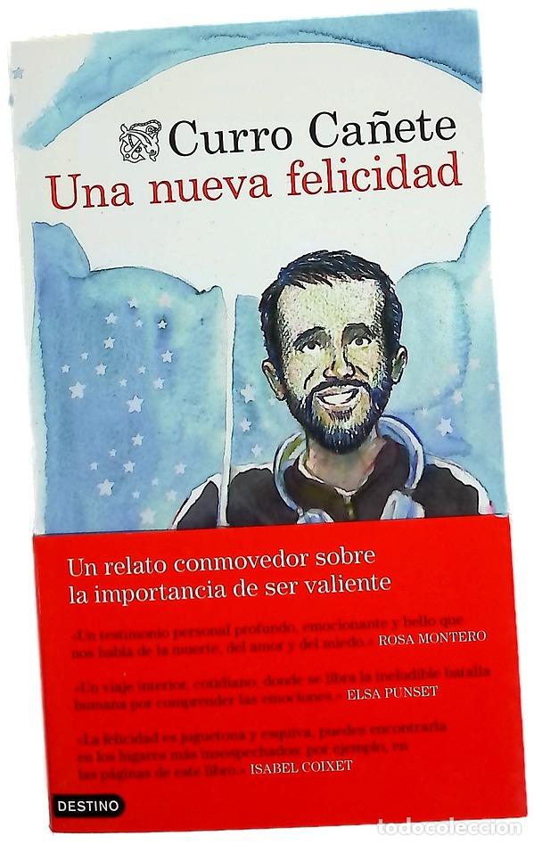 Libros: Una nueva felicidad - Ca&ntilde;ete, Curro
