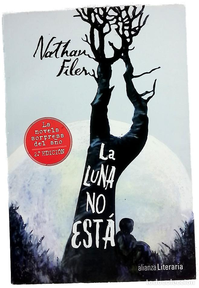 Libros: La luna no est&aacute; - Filer, Nathan; Mart&iacute;nez Mu&ntilde;oz, Catalina