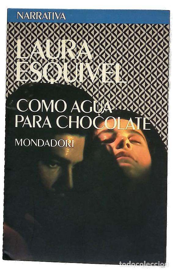Libros: Como agua para chocolate - Laura Esquivel