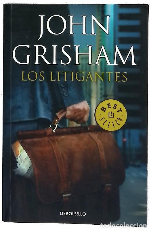 Libros: Los litigantes - Grisham, John; Gar&iacute; Puig, Fernando