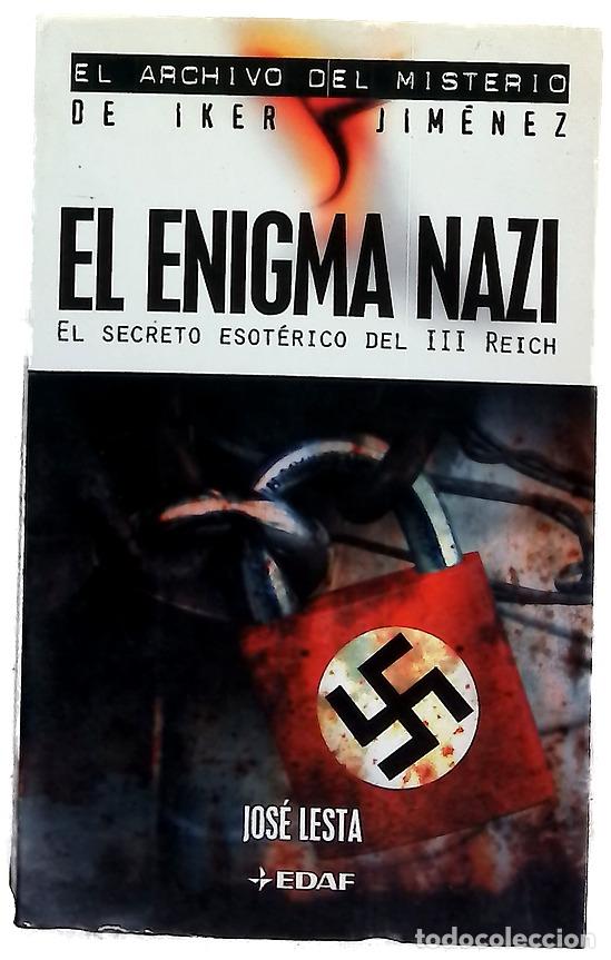 Libros: El enigma nazi el secreto esot&eacute;rico del III Reich
