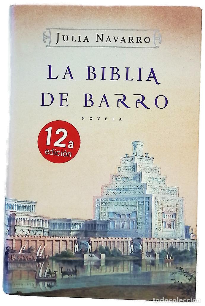 Libros: La biblia de barro - Navarro, Julia