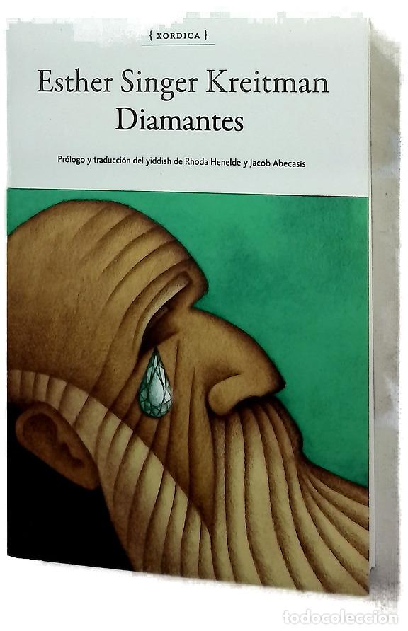 Libros: Diamantes - Singer Kreitman, Esther; Henelde, Rhoda; Abecasis, Jacob