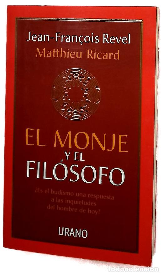 Libros: El monje y el fil&oacute;sofo - Revel, Jean-Fran&ccedil;ois; Ricard, Matthieu