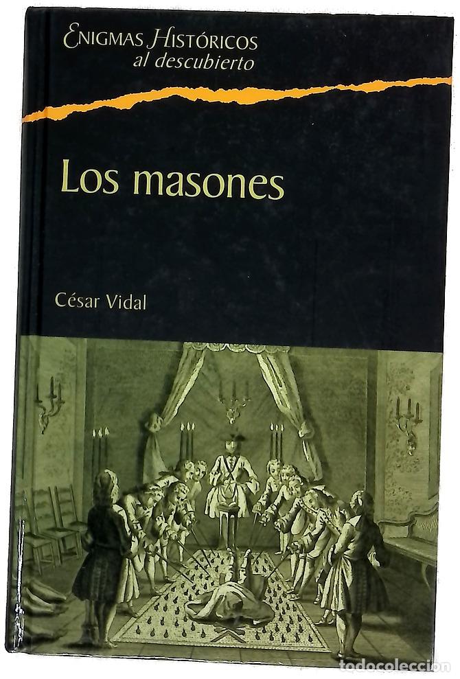 Libros: Los masones la sociedad secreta m&aacute;s influyente de la historia