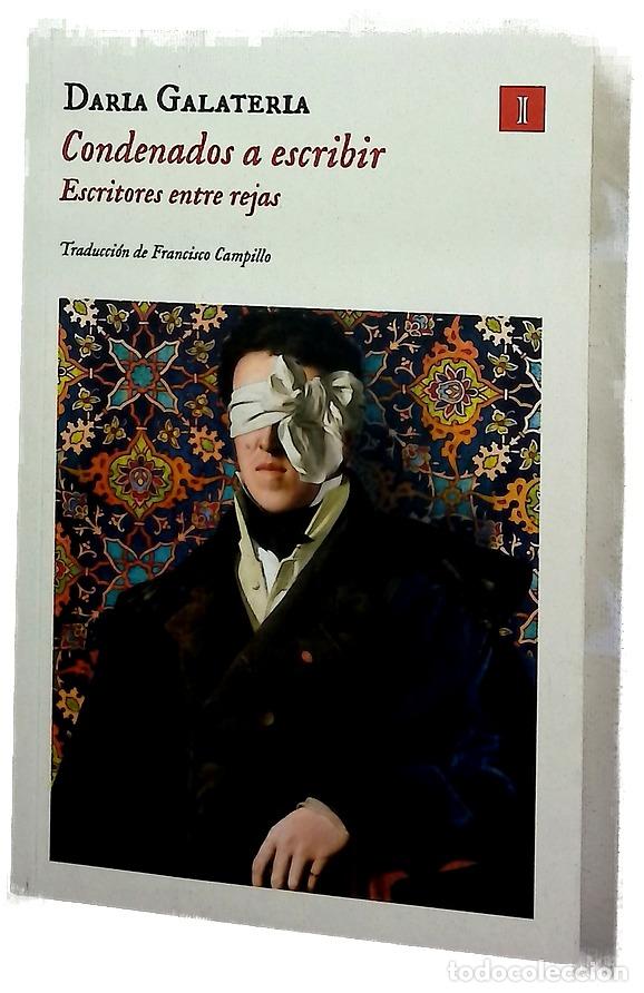 Libros: Condenados a escribir : escritores entre rejas