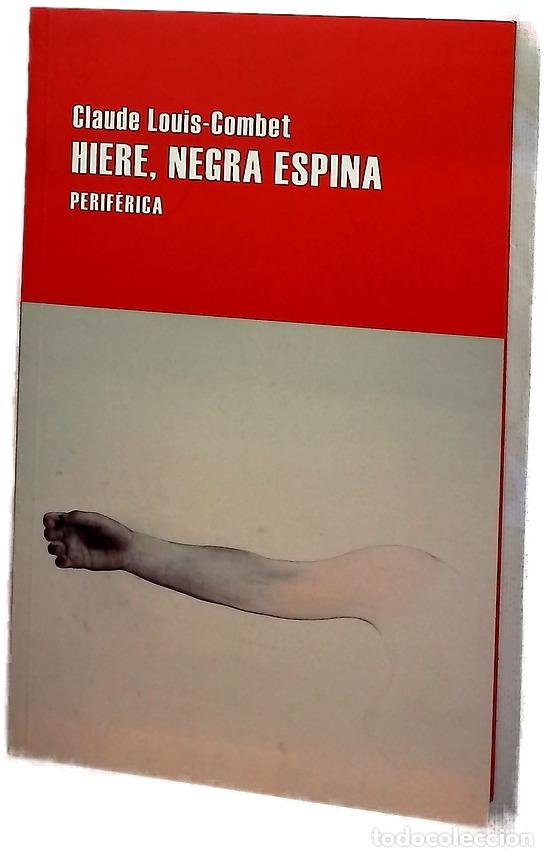 Libros: Hiere, negra espina - Louis-Combet, Claude; Cop&eacute;, David M