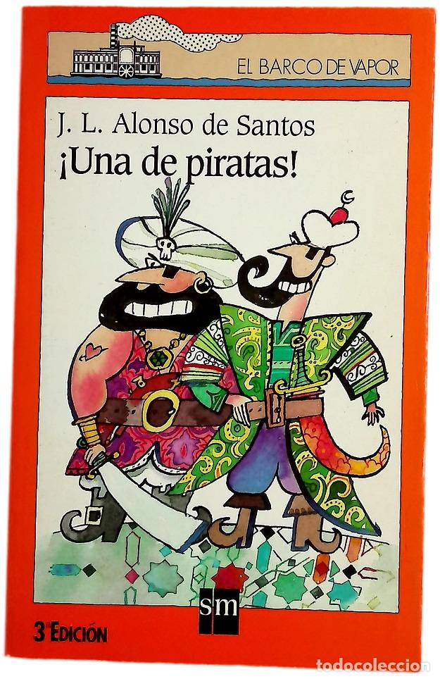 Libros: &iexcl;Una de piratas! - Alonso de Santos, Jos&eacute; Luis