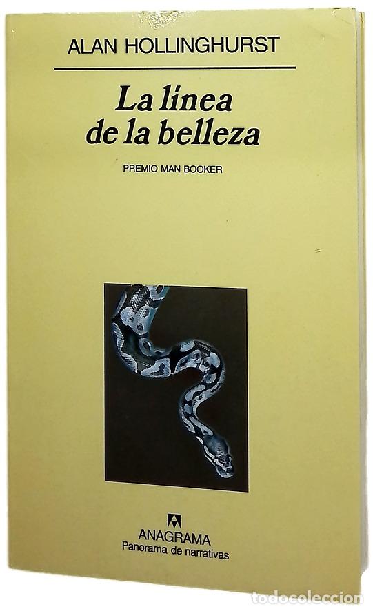 Libros: La l&iacute;nea de la belleza - Hollinghurst, Alan