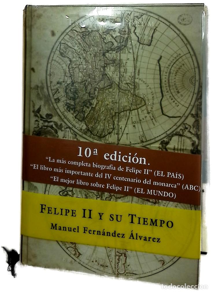 Libros: Felipe II y su tiempo - Fern&aacute;ndez &Aacute;lvarez, Manuel