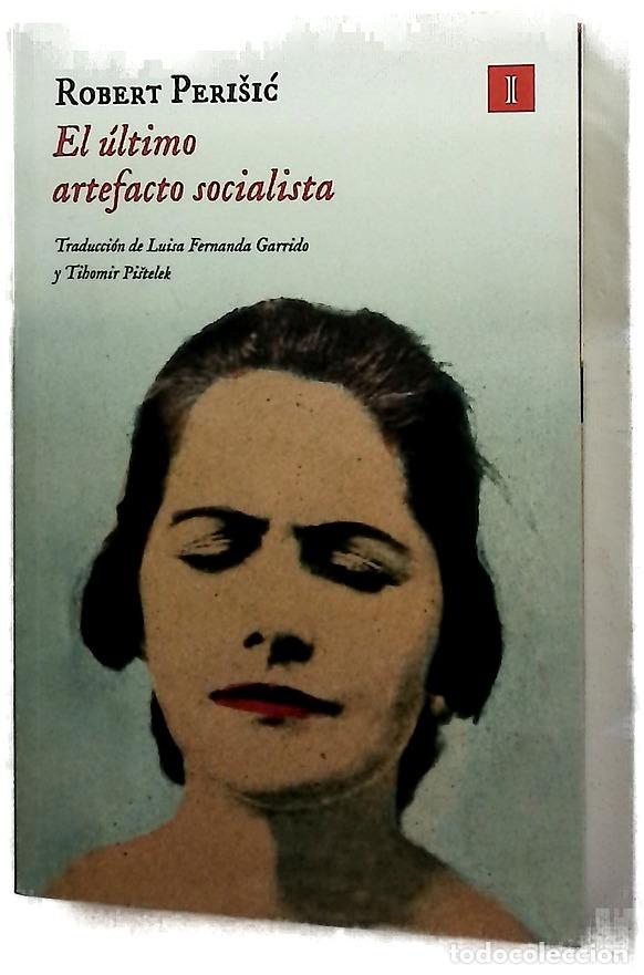 Libros: El &uacute;ltimo artefacto socialista