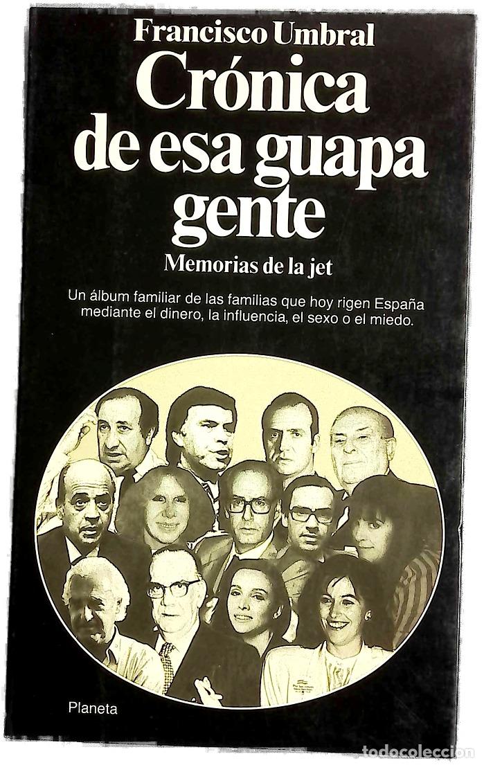 Libros: Cr&oacute;nica de esa guapa gente memorias de la jet