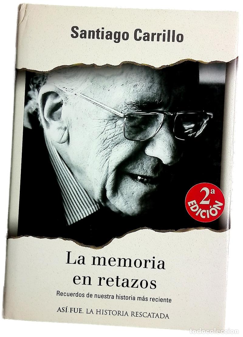 Libros: La memoria en retazos recuerdos de nuestra historia m&aacute;s reciente