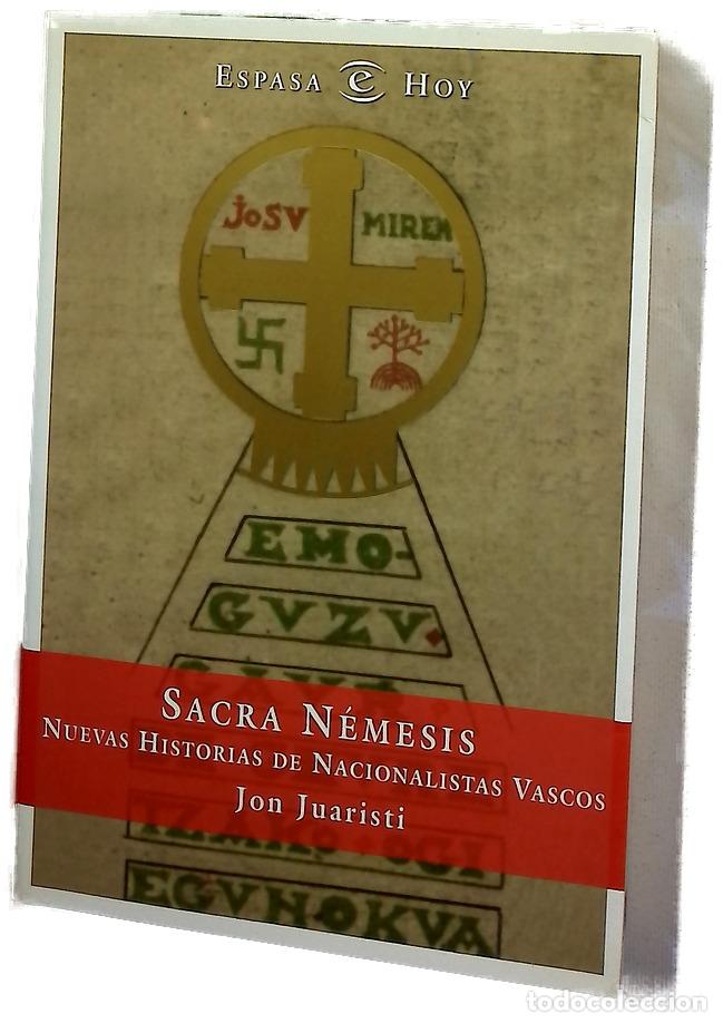 Libros: Sacra n&eacute;mesis nuevas historias de nacionalistas vascos
