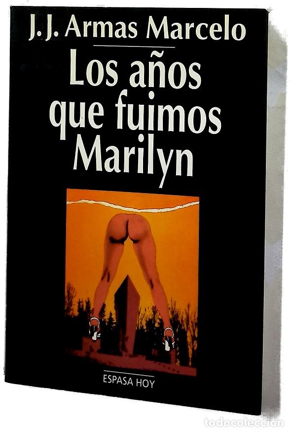 Libros: Los a&ntilde;os que fuimos Marilyn