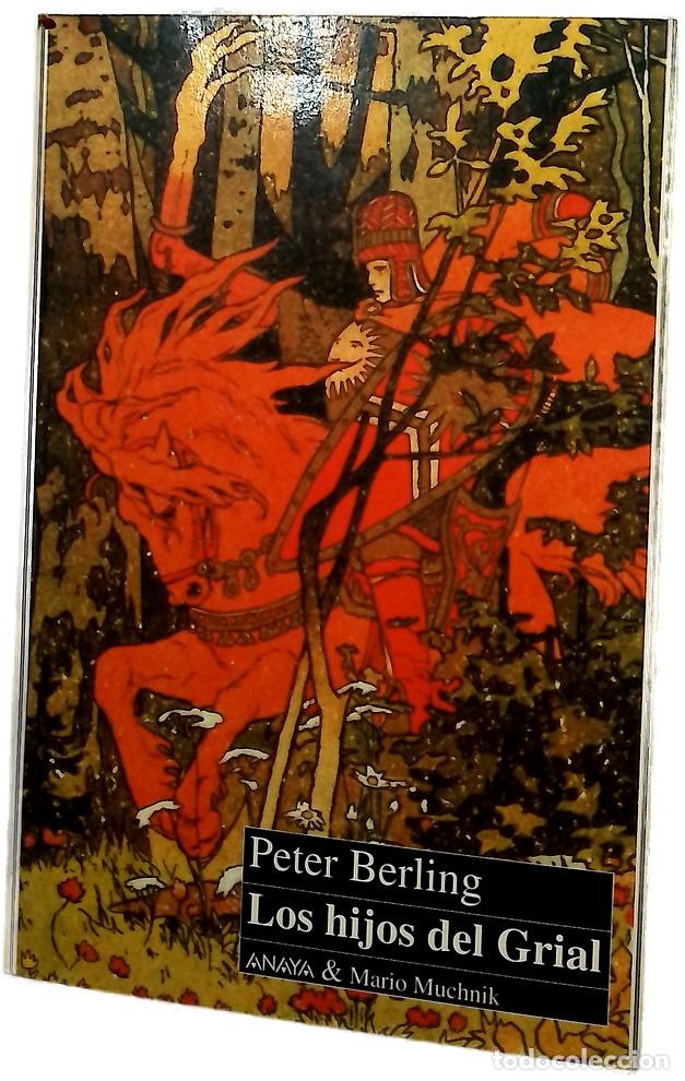 B&uuml;cher: Los hijos del Grial - Berling, Peter; Pawlowsky, Helga