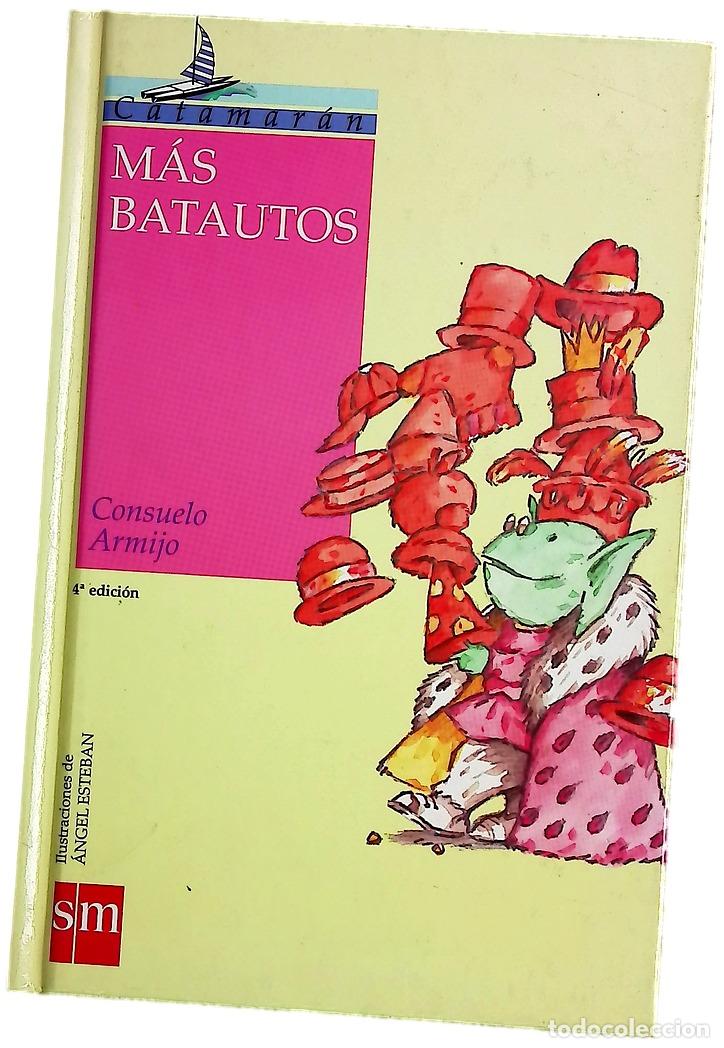 B&uuml;cher: M&aacute;s batautos - Armijo, Consuelo; Esteban, &Aacute;ngel