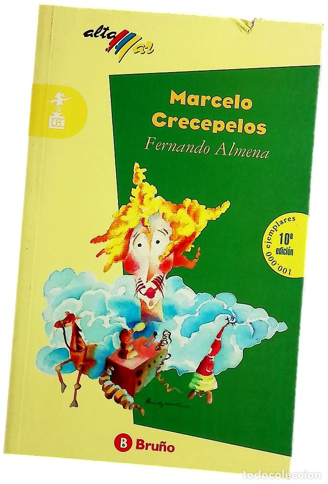 B&uuml;cher: Marcelo Crecepelos - Almena, Fernando; S&aacute;ez Vacas, Rosa Mar&iacute;a