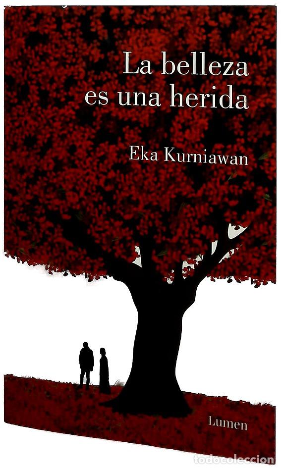 Libros: La belleza es una herida - Kurniawan, Eka; Mayor, Carlos