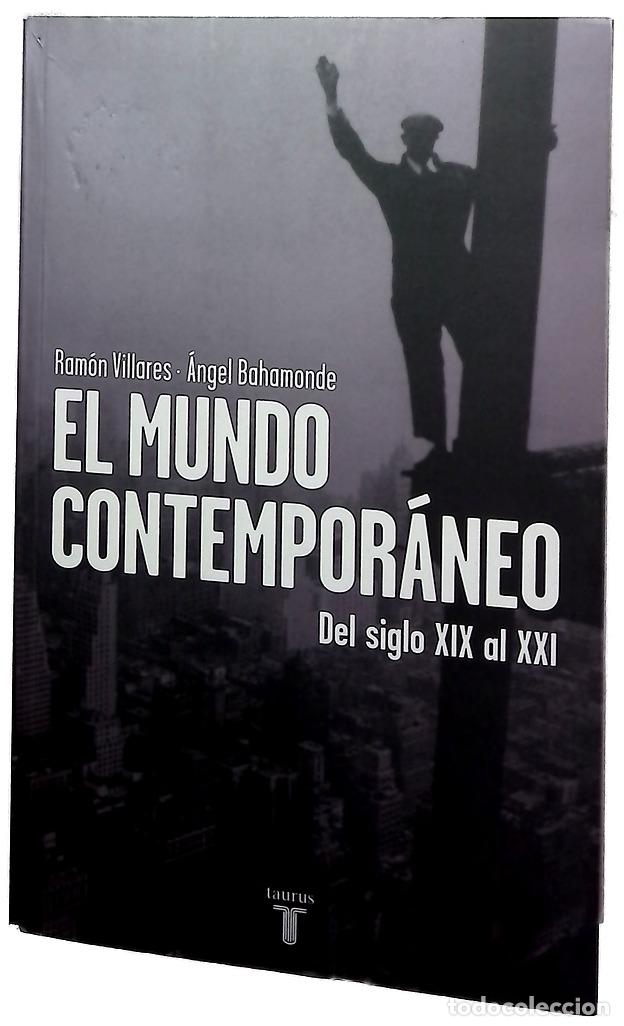 Livres: El mundo contempor&aacute;neo : del siglo XIX al XXI