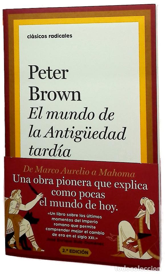 Livres: El mundo de la Antig&uuml;edad tard&iacute;a : de Marco Aurelio a Mahoma