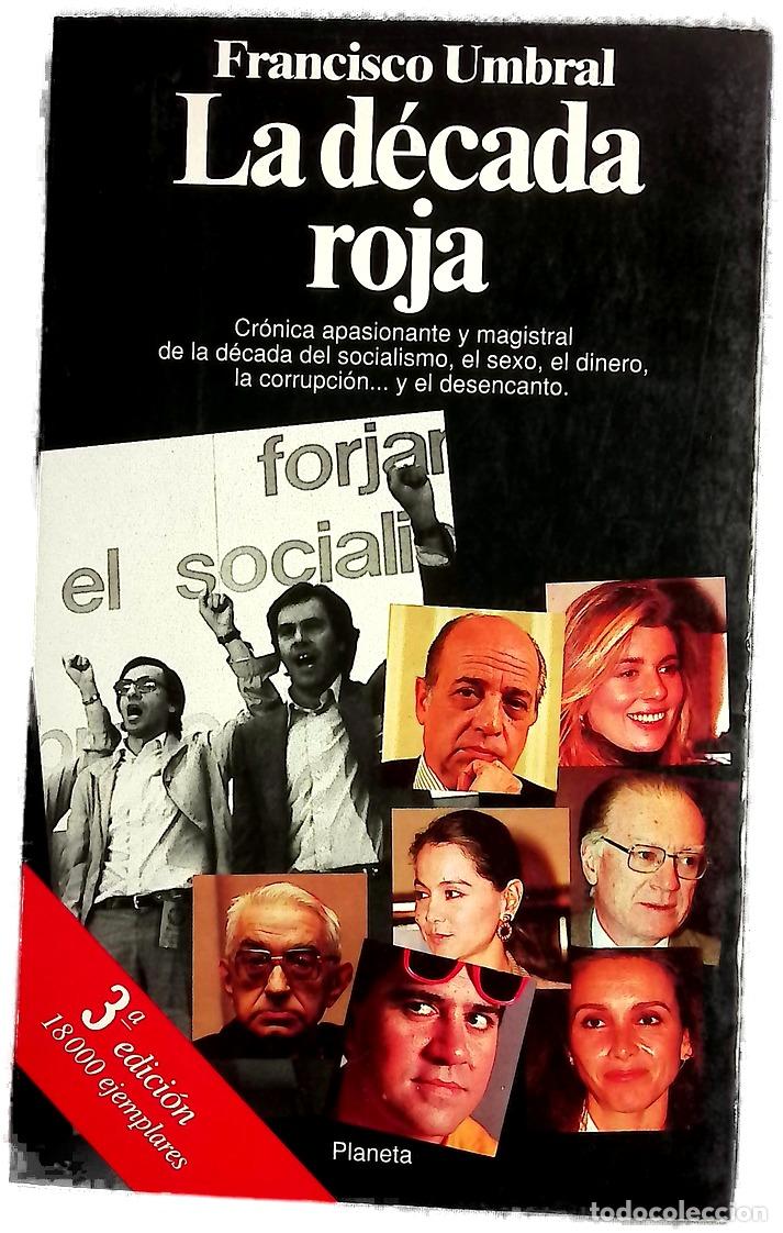 Livres: La d&eacute;cada roja - Umbral, Francisco