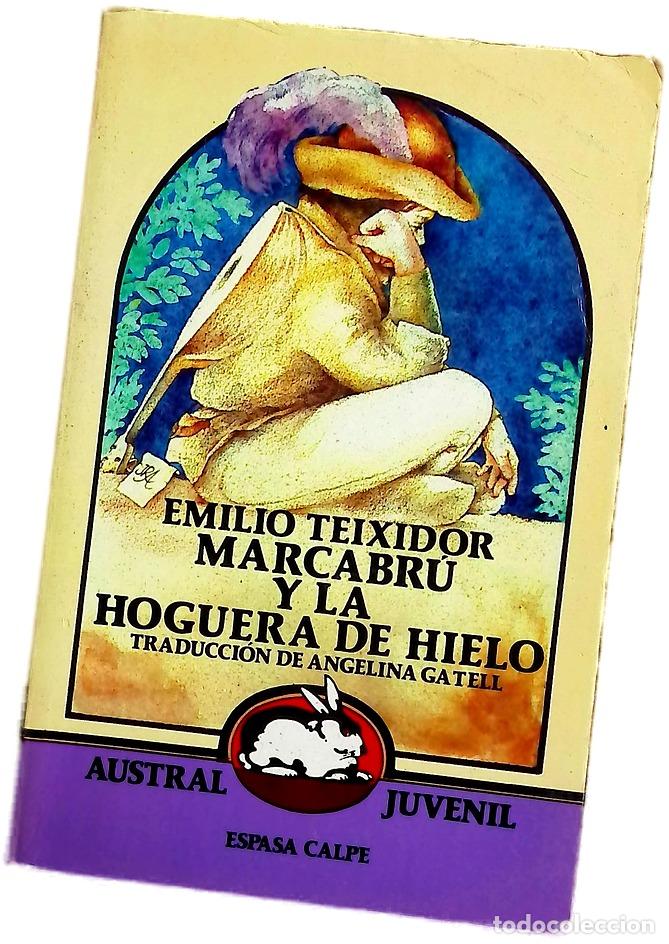 Livres: Marcabr&uacute; y la hoguera de hielo