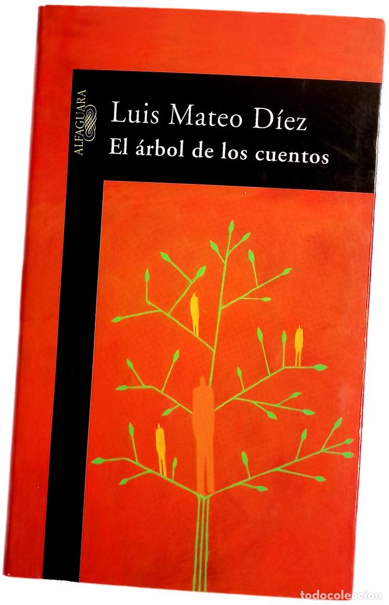 Libros: El &aacute;rbol de los cuentos - D&iacute;ez, Luis Mateo