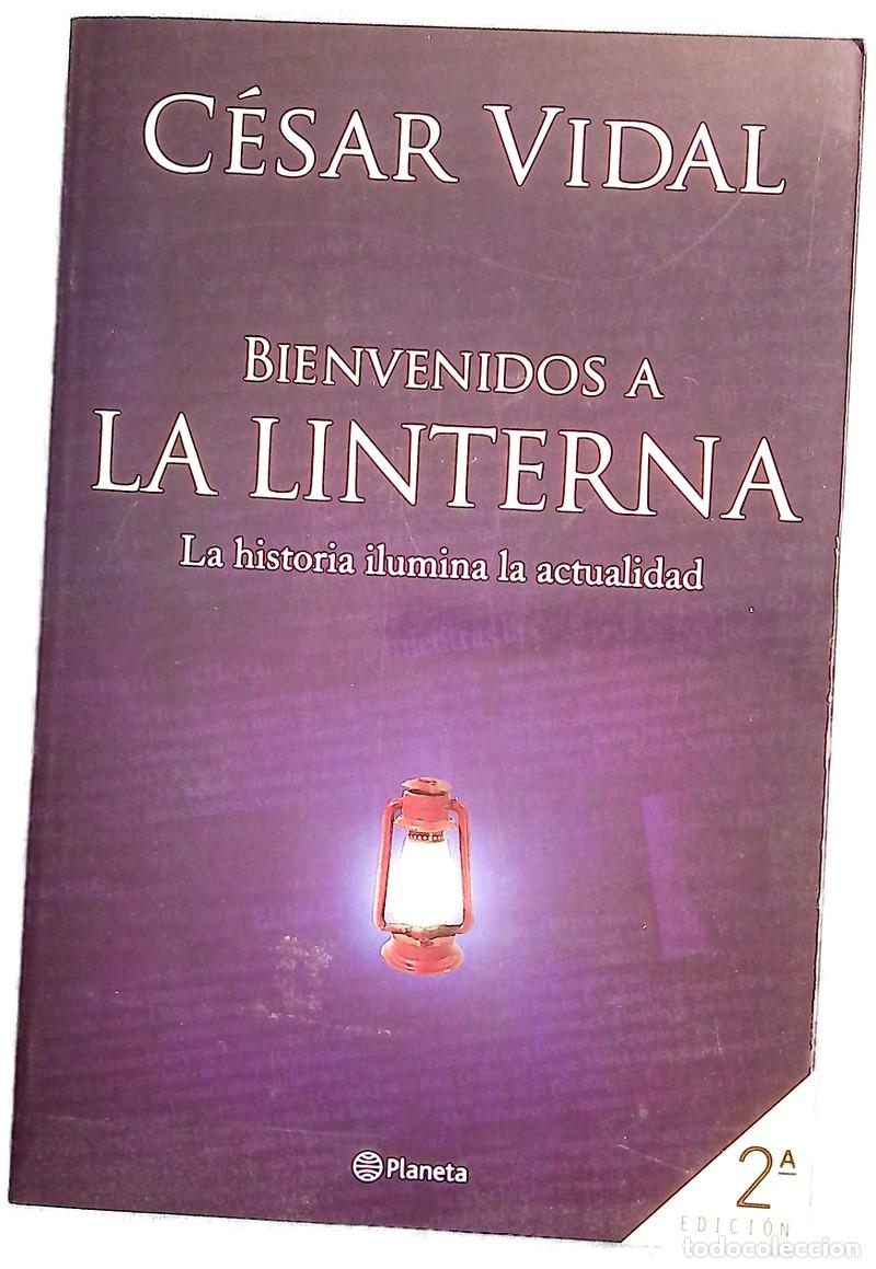 Libros: Bienvenidos a &rdquo;La Linterna&rdquo; la historia ilumina la actualidad