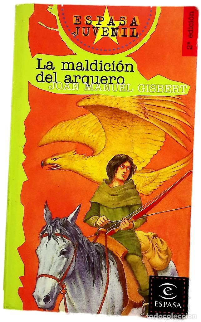 Libros: La maldici&oacute;n del arquero - Gisbert, Joan Manuel