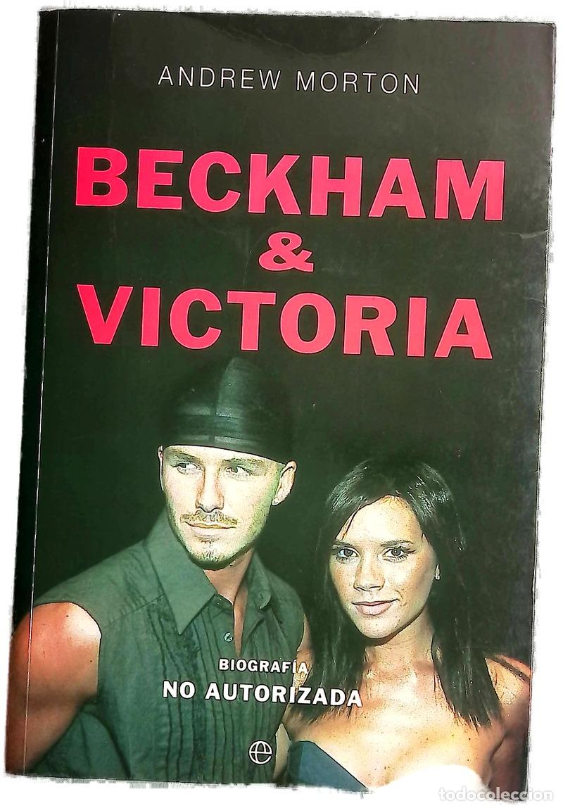 Libros: Beckham & Victoria biograf&iacute;a no autorizada