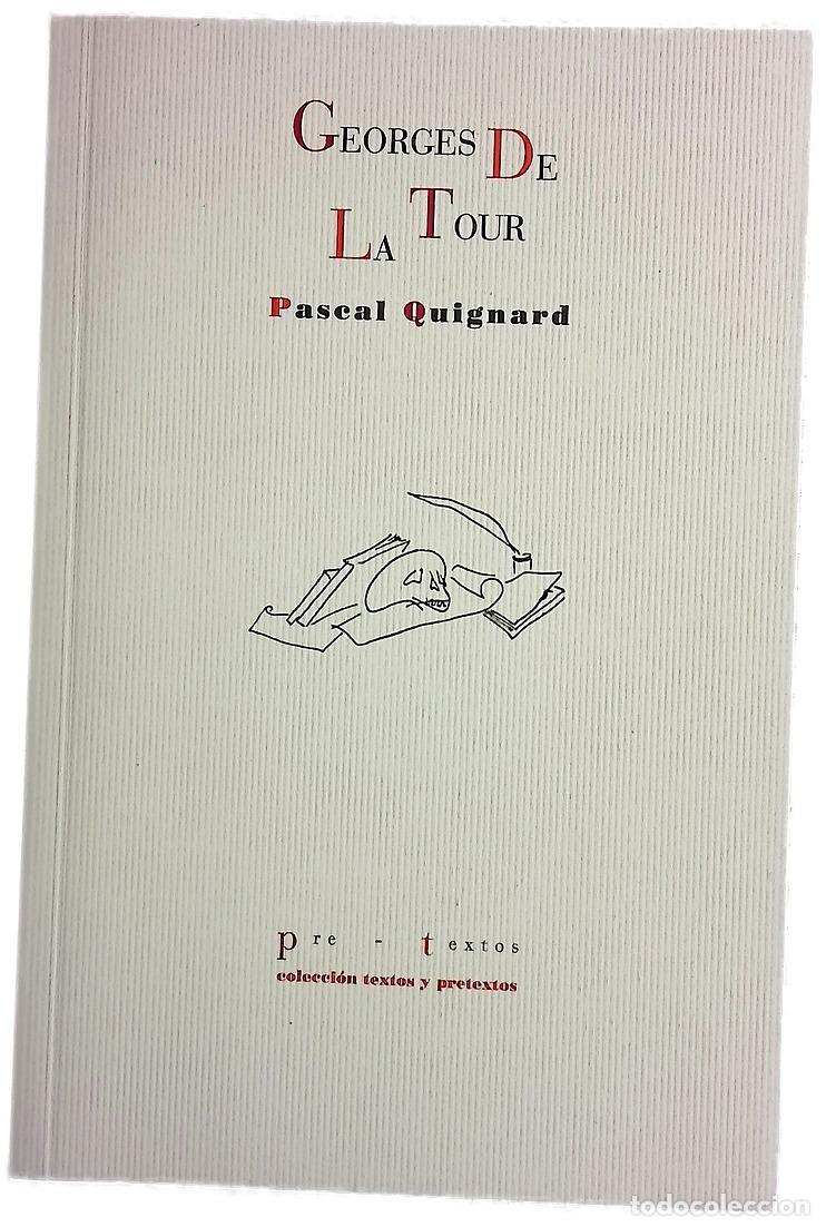 Libros: Georges de la Tour - Quignard, Pascal; Gragera, Abraham; Miguel Franco, Ruth