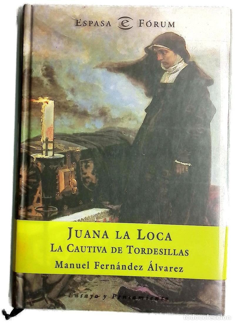 Libros: Juana la Loca, la cautiva de Tordesillas