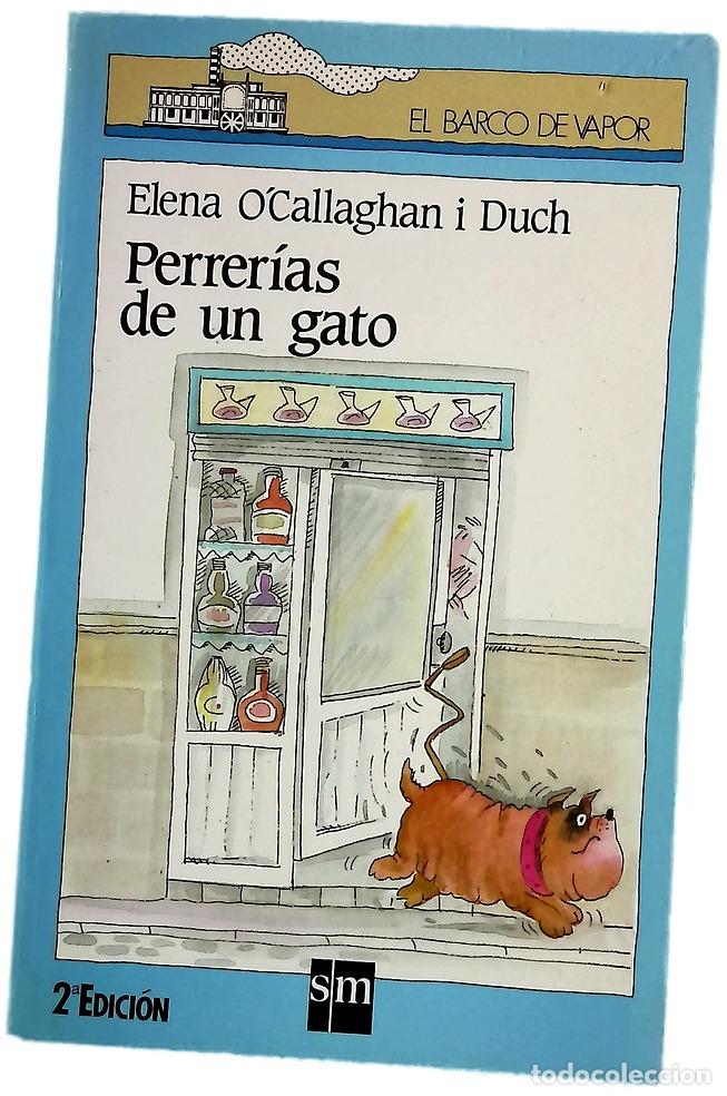 Libros: Perrer&iacute;as de un gato - O'Callaghan i Duch, Elena; Capdevila, Roser