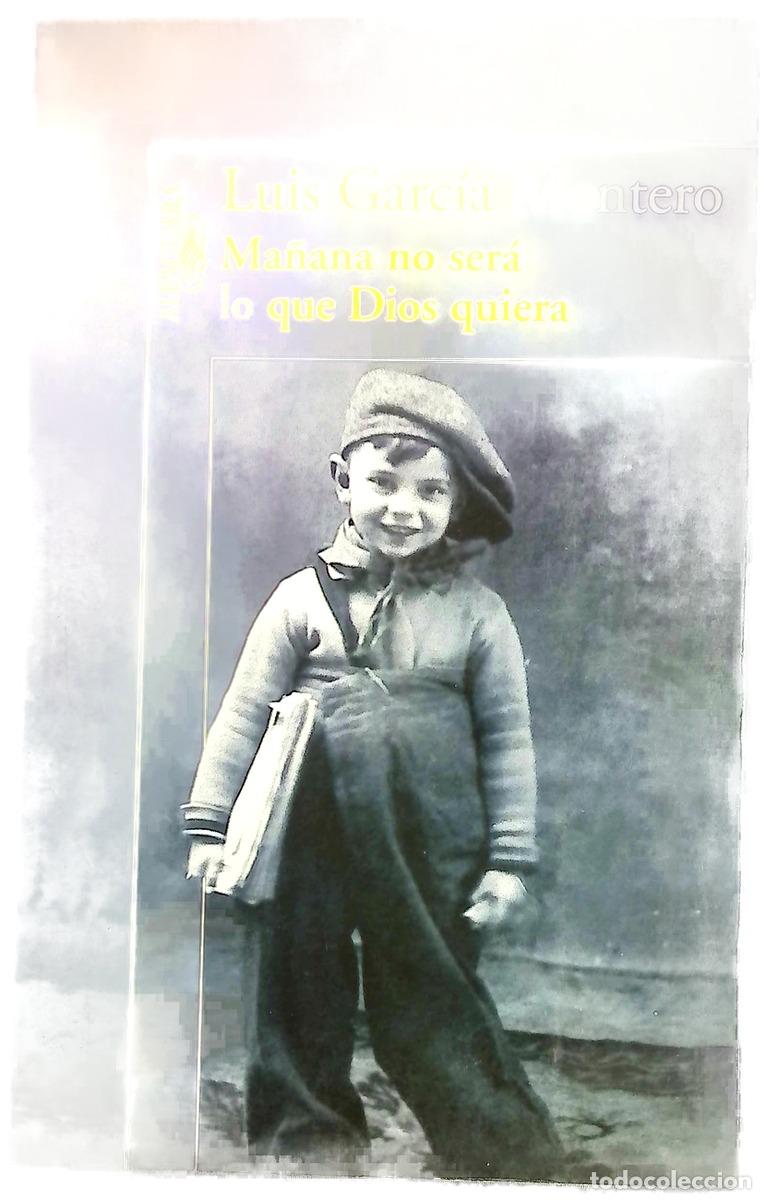 Libros: Ma&ntilde;ana no ser&aacute; lo que Dios quiera
