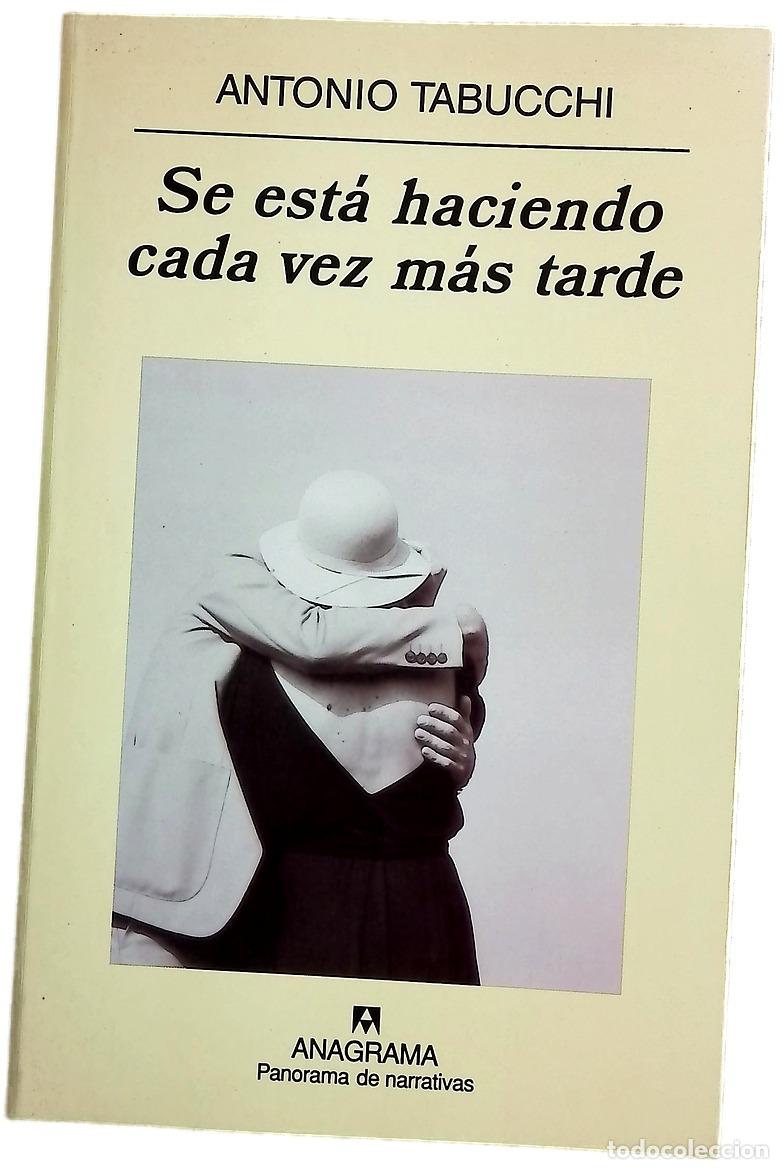 Libros: Se est&aacute; haciendo cada vez m&aacute;s tarde novela en forma de cartas