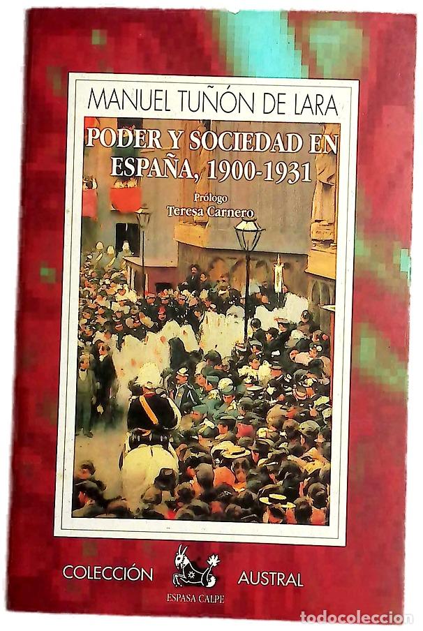 Libros: Poder y sociedad en Espa&ntilde;a 1900-1931