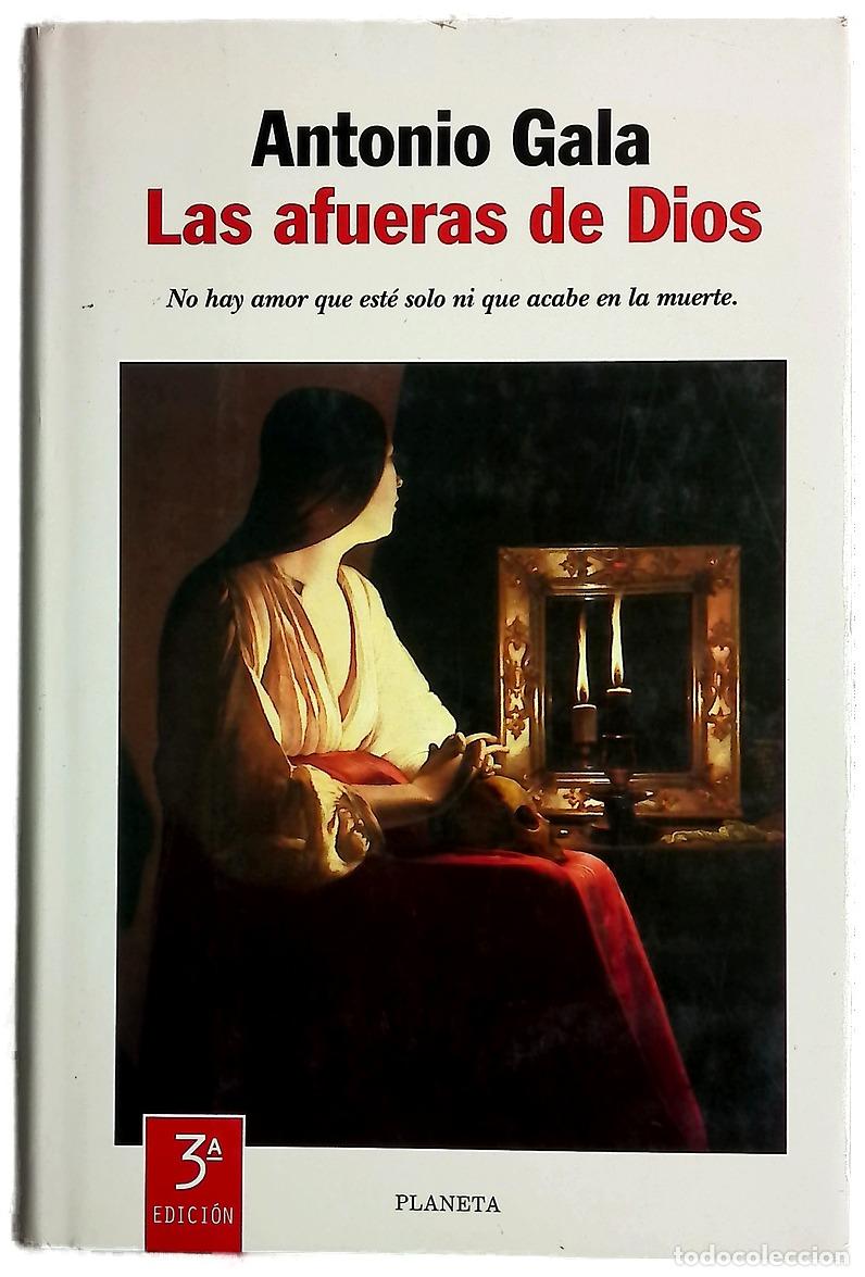 Libros: Las afueras de Dios - Gala, Antonio