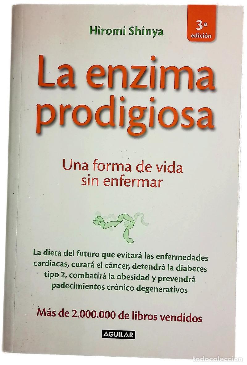 Libros: La enzima prodigiosa : una forma de vida sin enfermar