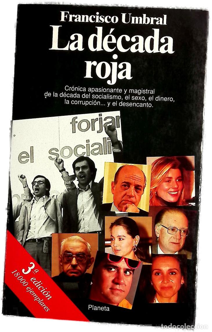 Libros: La d&eacute;cada roja - Umbral, Francisco