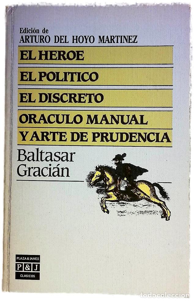 Libros: El h&eacute;roe - Graci&aacute;n, Baltasar; Hoyo, Arturo del
