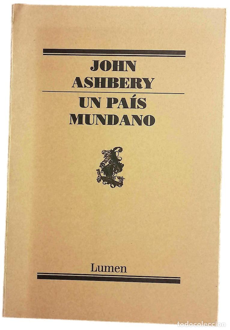 Libros: Un pa&iacute;s mundano - Ashbery, John