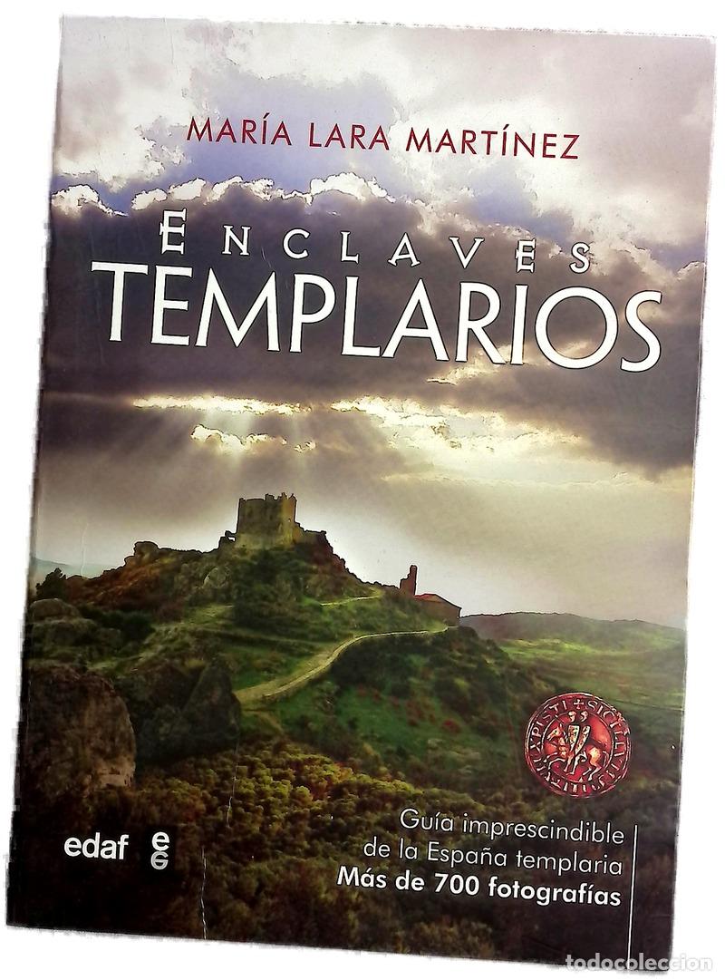 Libri di seconda mano: Enclaves templarios en Espa&ntilde;a : la extraordinaria historia de los caballeros de la Orden del Temp...