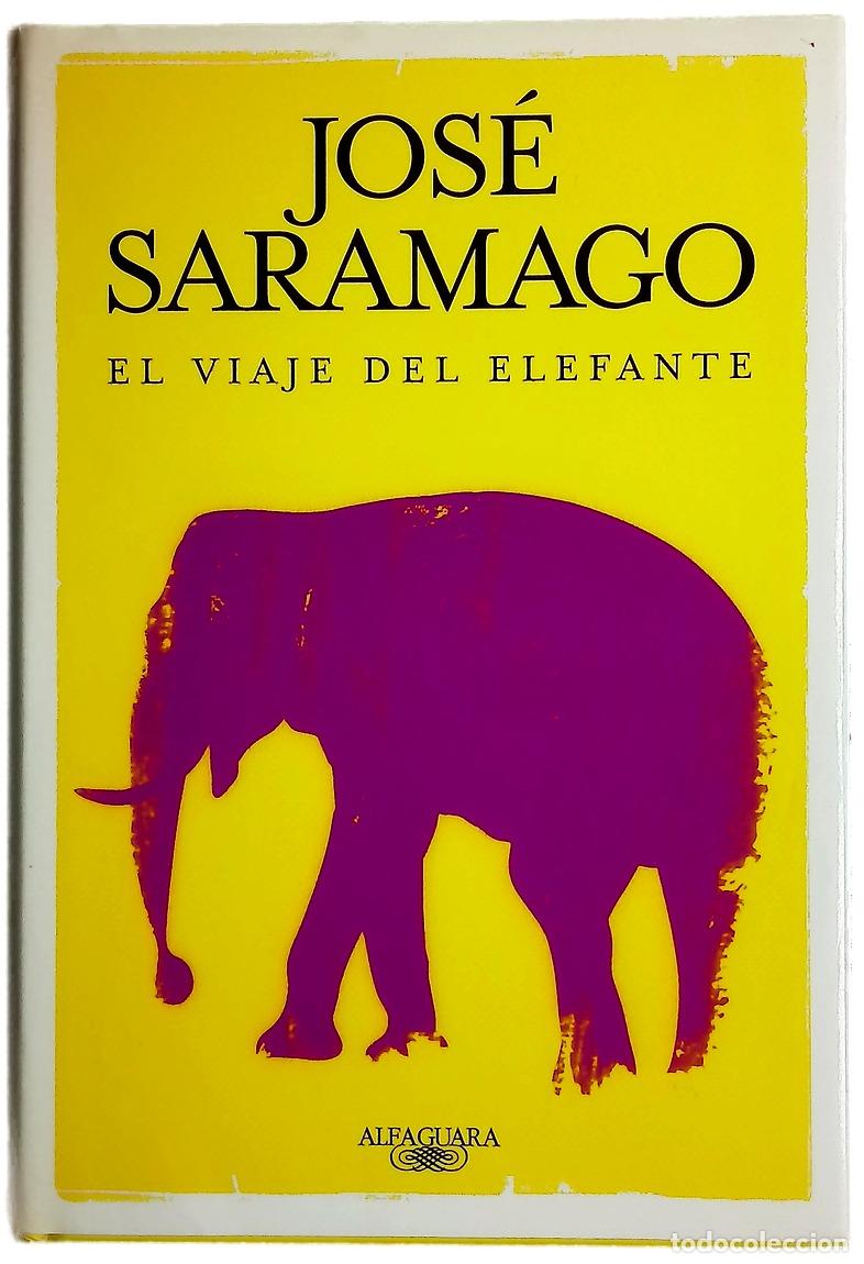 books: El viaje del elefante - Saramago, Jos&eacute;