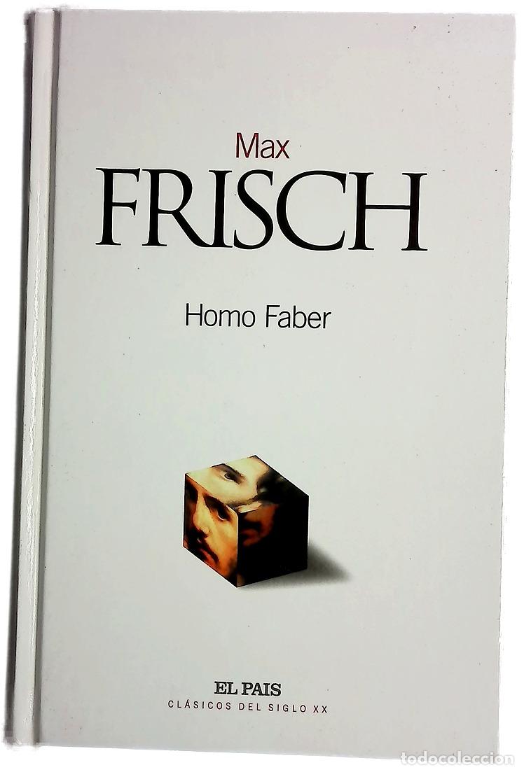 Libros: Homo Faber - Frisch, Max - El Pa&iacute;s