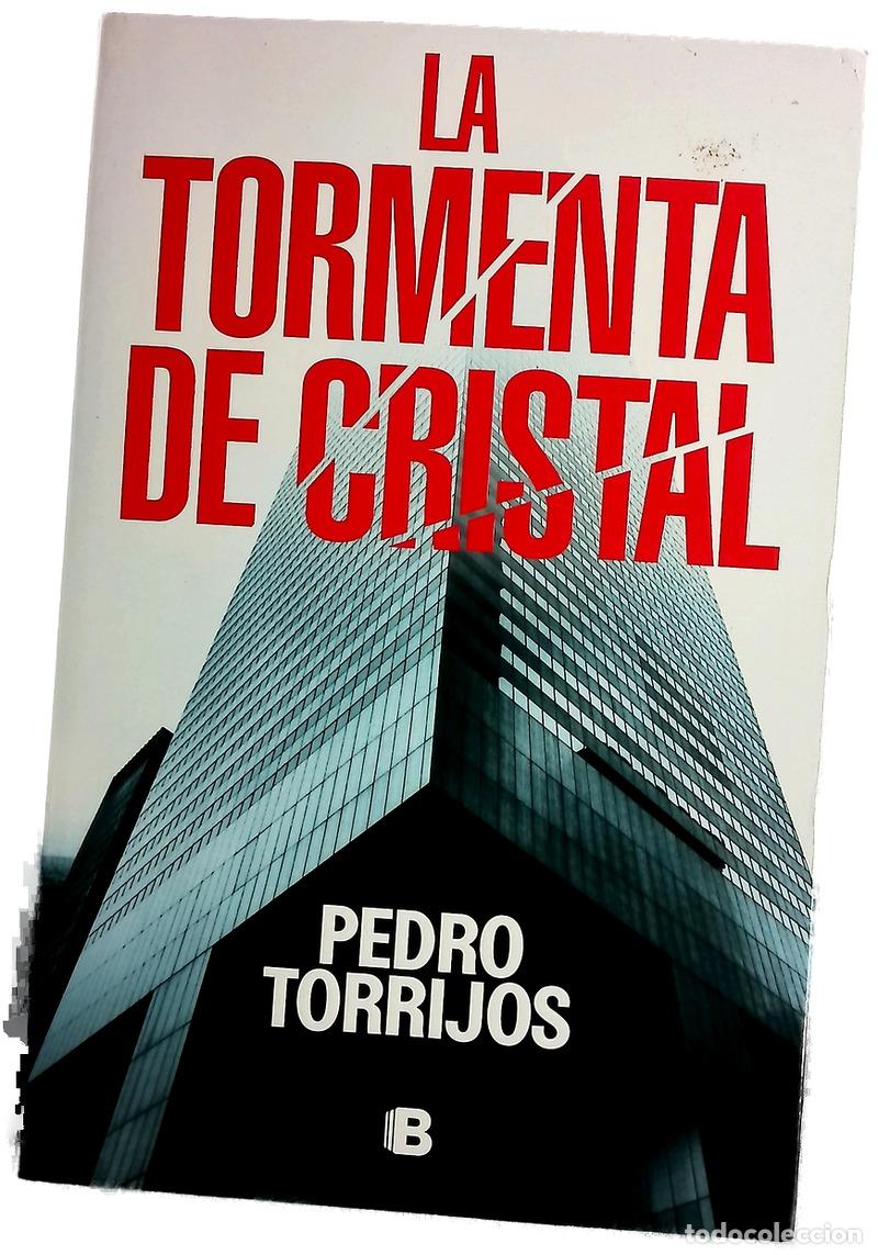 Libros: La tormenta de cristal - Torrijos, Pedro
