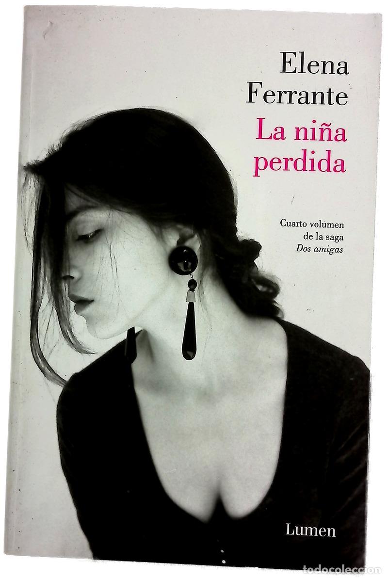 Libros: La ni&ntilde;a perdida - Ferrante, Elena; Filipetto, Celia