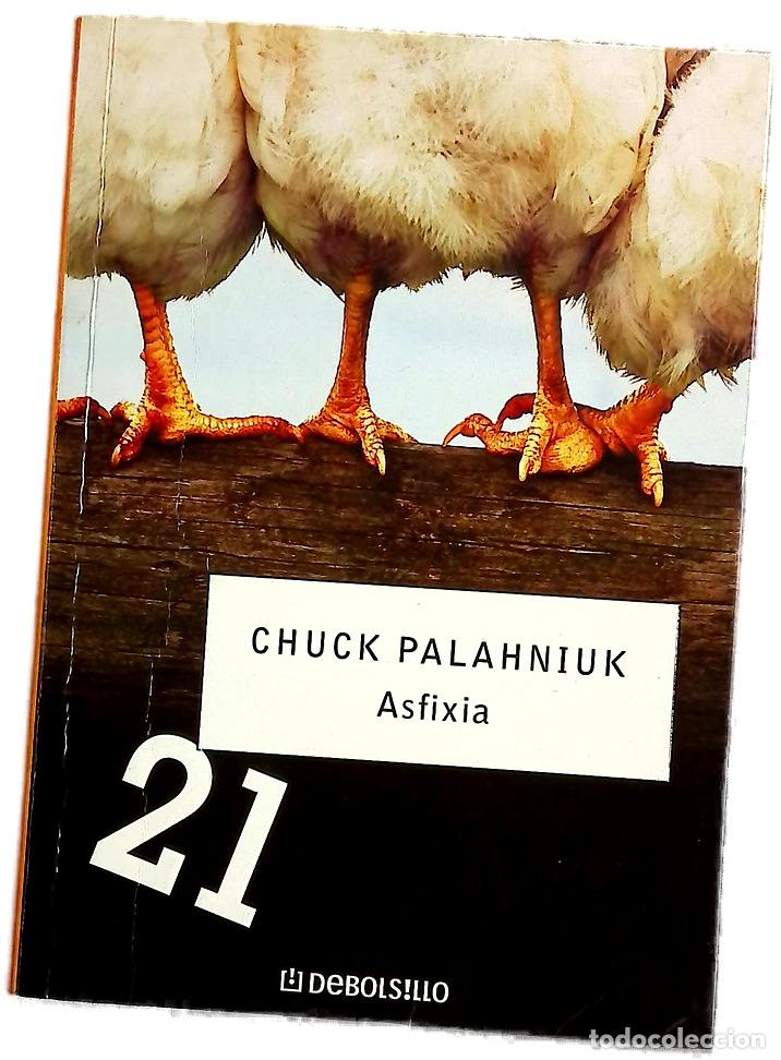 Libros: Asfixia - Palahniuk, Chuck